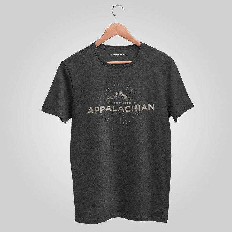 Authentic Appalachian - Loving West Virginia