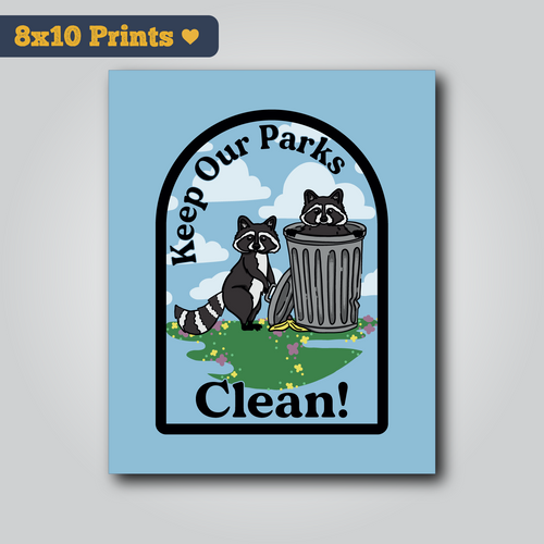 Keep Our Parks Clean  - 8x10 Art Print